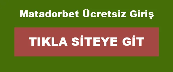 Matadorbet Ücretsiz Giriş infografik